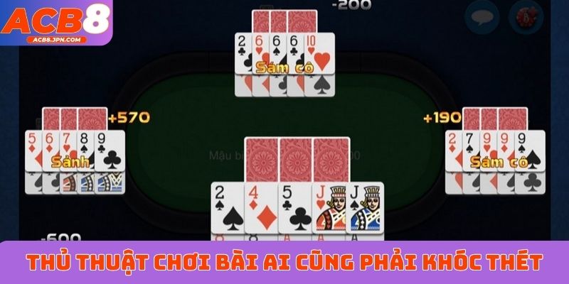 Thủ thuật chơi game bài ai cũng phải khóc thét