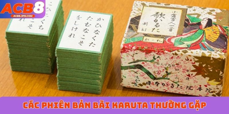 Các phiên bản bài Karuta thường gặp