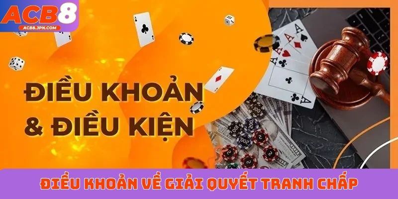 Điều khoản về giải quyết tranh chấp