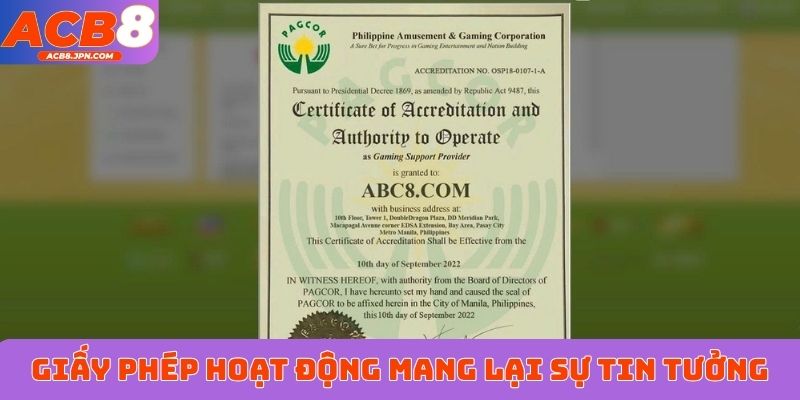 Giấy phép hoạt động mang lại sự tin tưởng