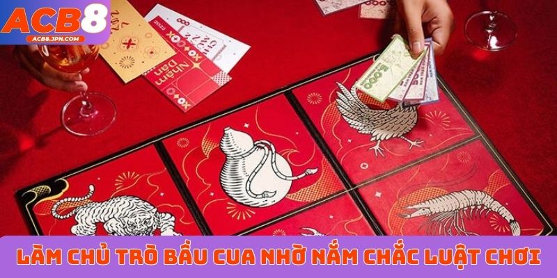 Làm chủ trò Bầu Cua nhờ nắm chắc luật chơi