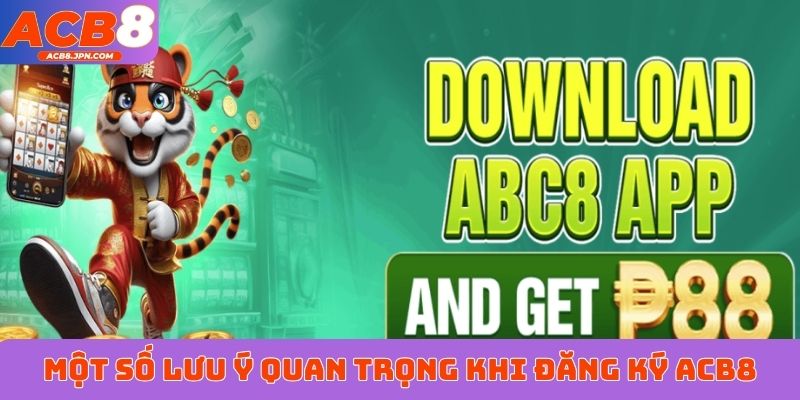 Một số lưu ý quan trọng khi đăng ký ACB8