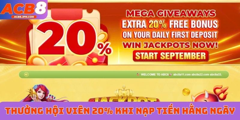 Thưởng hội viên 20% khi nạp tiền hằng ngày